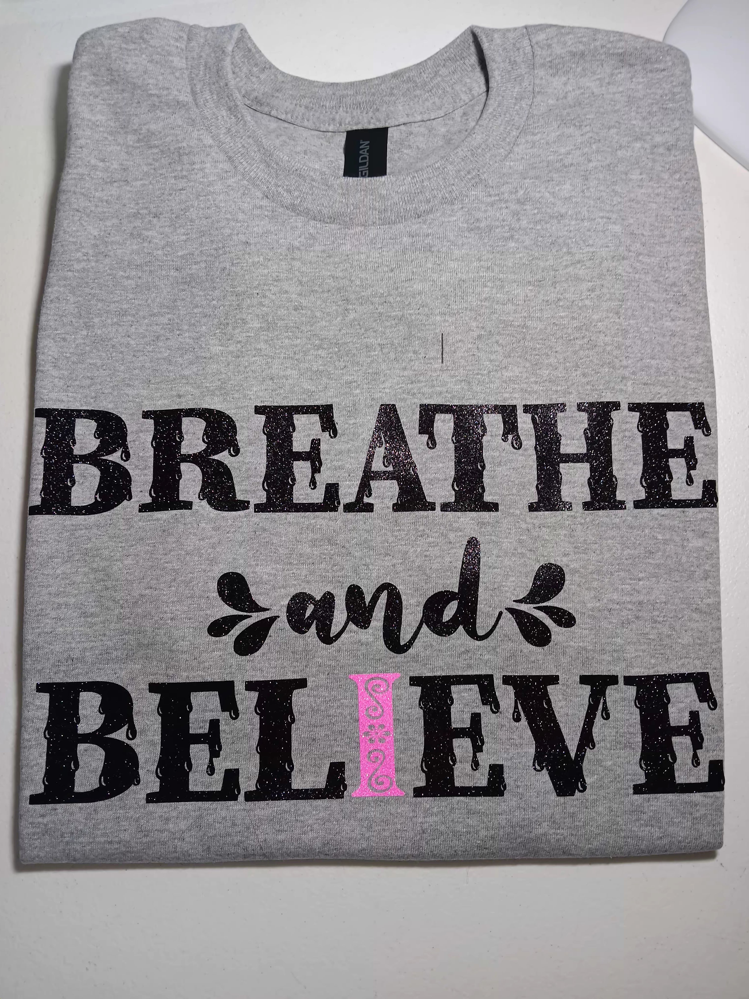 "I" Breathe & Believe Short sleeve T-Shirt