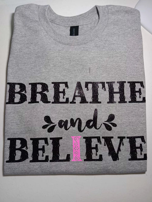 "I" Breathe & Believe Short sleeve T-Shirt