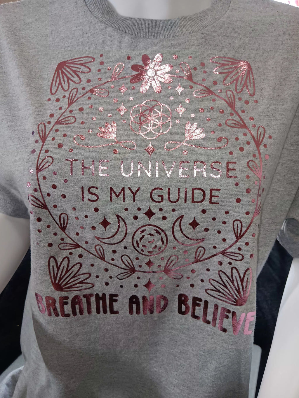 The Universe is my Guide T-Shirt - 12 Universal Laws Affirmation