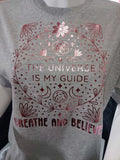 The Universe is my Guide T-Shirt - 12 Universal Laws Affirmation
